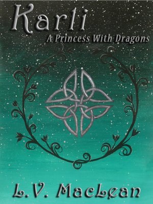 cover image of Karli, or, a Princess With Dragons